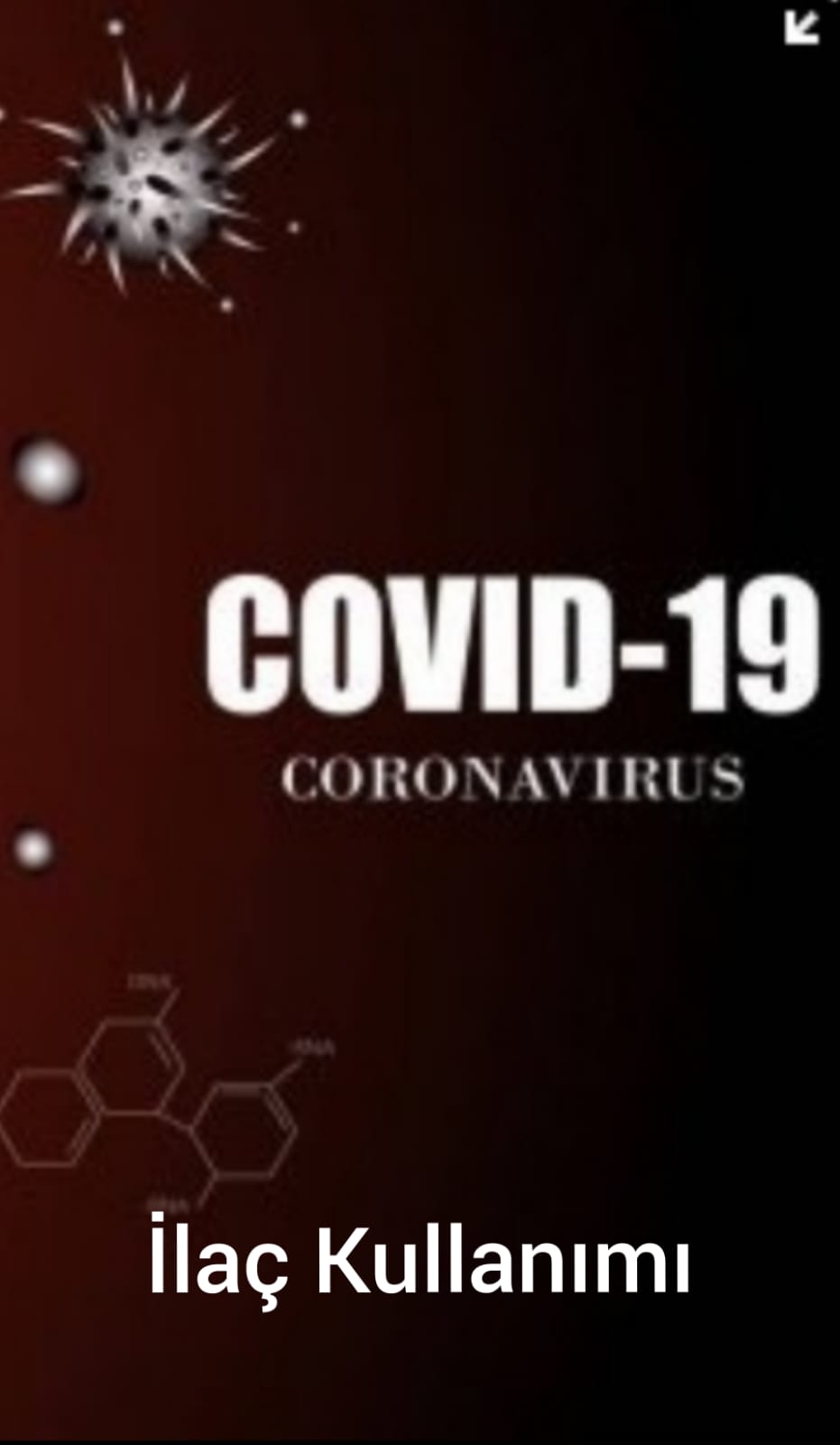 COVID-19 Kalp Ve Damar Hastalıklarına Etkisi ve İlaç Kullanımı